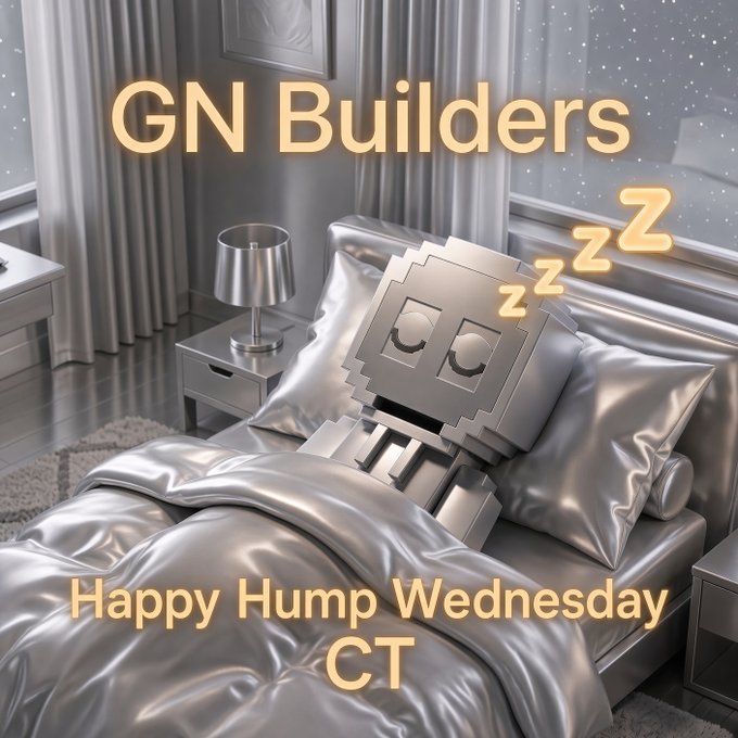 A 3D-rendered image of a sleeping robot character in a silver bed with "zzz" floating above it, overlaid with the text "GN Builders" and "Happy Hump Wednesday CT".