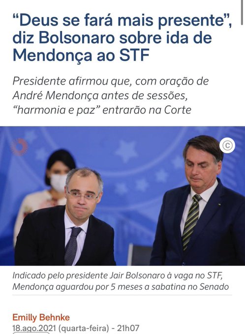 A Brazilian news article in Portuguese titled 'Deus se fará mais presente', diz Bolsonaro sobre ida de Mendonça ao STF, dated 18.ago.2021, showing President Bolsonaro alongside André Mendonça.