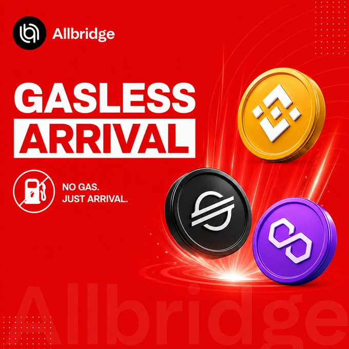 A red promotional graphic for 'Allbridge' announcing 'GASLESS ARRIVAL' with the text 'NO GAS. JUST ARRIVAL.' and logos for Binance (BNB), Stellar (XLM), and Polygon (MATIC).