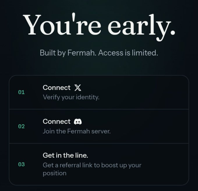 A dark-themed onboarding screen for Fermah displays the headline 'You're early.' along with three steps: Connect X, Connect Discord, and Get in the line.