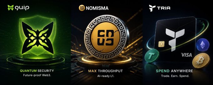 A promotional graphic displaying three cryptocurrency projects: 'quip' (Quantum Security, Future-proof Web3), 'NOMISMA' (Max Throughput, AI-ready L1), and 'TRIA' (Spend Anywhere, Trade. Earn. Spend.) with Visa, Bitcoin, and other coin icons.