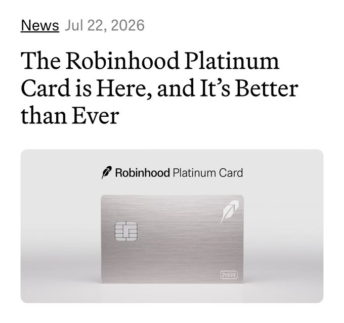 A news article dated July 22, 2026 announces "The Robinhood Platinum Card is Here, and It's Better than Ever," featuring an image of the metallic Robinhood Platinum Card with a feather logo and visible "P999" marking. The accompanying post highlights the card's launch details, including its $695 annual fee, platinum-plated 27g weight, and premium perks like 5-10% cashback on travel/dining, up to $1,000 in travel credits, and bundled memberships to WHOOP Peak, Function Health, and One Medical.