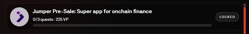 A task card displaying 'Jumper Pre-Sale: Super app for onchain finance' showing '0/3 quests · 225 VP' with a 'LOCKED' status indicator.