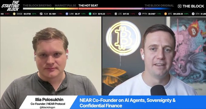 A screenshot from "The Block" show "THE HOT SEAT" featuring Illia Polosukhin, Co-Founder of NEAR Protocol, discussing AI Agents, Sovereignty & Confidential Finance.