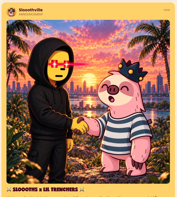 A Discord announcement from 'Sloootville' featuring an illustrated scene of a hooded figure with pixelated sunglasses shaking hands with a crowned pig character wearing a striped shirt at sunset, captioned 'SLOOOTHS x LIL TRENCHERS.'