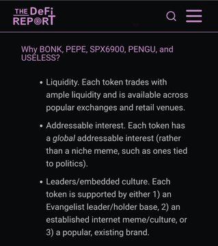 Article from The Defi Report titled 'Why BONK, PEPE, SPX6900, PENGU, and USELESS?' discussing liquidity, addressable interest, and leaders/embedded culture for each token.