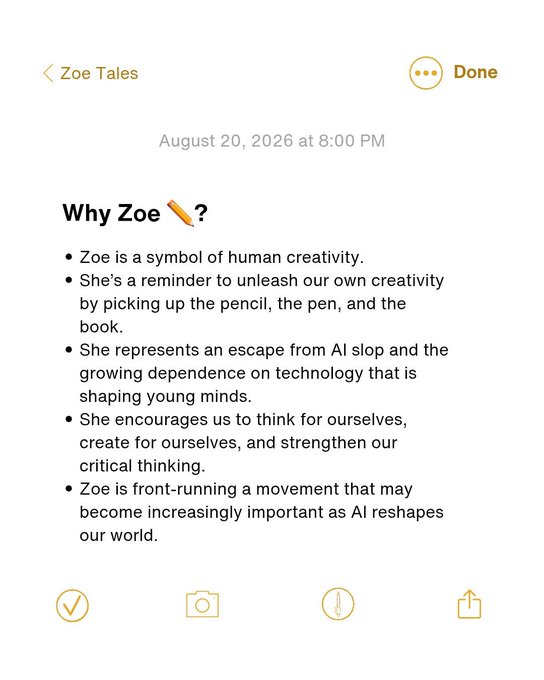 A mobile notes app screen titled 'Zoe Tales' dated August 20, 2026, with a note titled 'Why Zoe ✏️?' listing five bullet points about Zoe symbolizing human creativity and resistance to AI dependence.