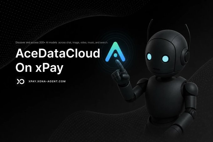 The image features a robot standing against a black background. The robot has a blue dot on its forehead and is pointing at something above it. Below the robot, there's text that reads "Welcome @acedatacloud to the xPay catalog Agents can now discover and access 200+ AI models across chat, image, video, music, and search through xPay. No subscriptions. No traditional billing. Just discover, use, and pay per request with x402". The robot is positioned in front of a black background that has white dots on it.