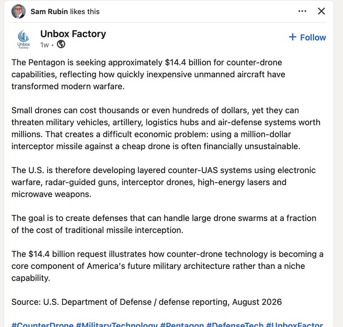 The image shows a LinkedIn post by Unbox Factory (liked by Sam Rubin) reporting that the Pentagon is seeking $14.4 billion for counter-drone capabilities to address the economic challenge of using expensive interceptor missiles against cheap drones, with the U.S. developing layered counter-UAS systems including electronic warfare, radar-guided guns, interceptor drones, high-energy lasers, and microwave weapons. The post ties into the accompanying commentary highlighting this $14.4B FY2027 Counter-UAS budget allocation as positive news for $LPTH.