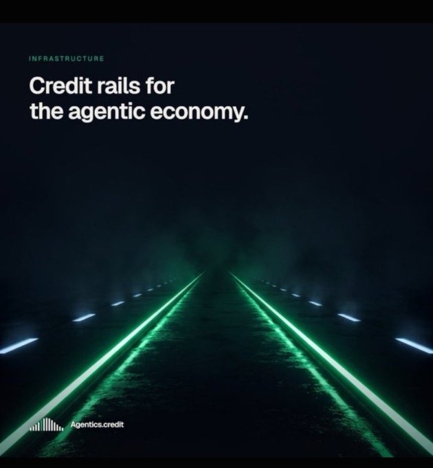 An advertisement graphic displays the text 'INFRASTRUCTURE: Credit rails for the agentic economy' above glowing green and white neon lines receding into a foggy background, with 'Agentics.credit' labeled at the bottom.