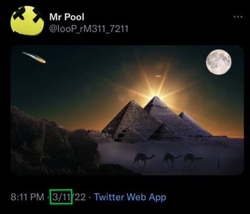 A Twitter post from user Mr Pool (@looP_rM31l_7211) shows an image of pyramids with camels, a comet, and a full moon, timestamped 8:11 PM 3/11/22 via Twitter Web App.