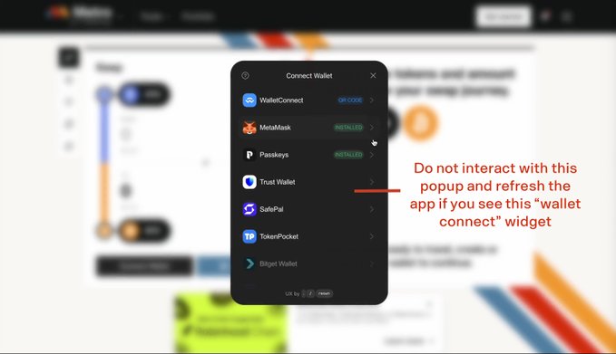 Screenshot of a 'Connect Wallet' popup listing options like WalletConnect, MetaMask, Passkeys, Trust Wallet, SafePal, TokenPocket, and Bitget Wallet, with a warning that says 'Do not interact with this popup and refresh the app if you see this "wallet connect" widget'.