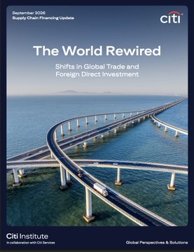 Cover of a September 2026 Citi Institute report titled 'The World Rewired: Shifts in Global Trade and Foreign Direct Investment,' featuring an image of bridges over the ocean.