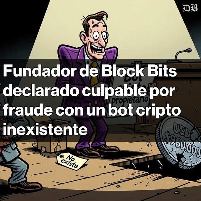 A cartoon illustration of a sweating man in a purple suit with Spanish text reading 'Fundador de Block Bits declarado culpable por fraude con un bot cripto inexistente' (Block Bits founder declared guilty of fraud with a non-existent crypto bot).