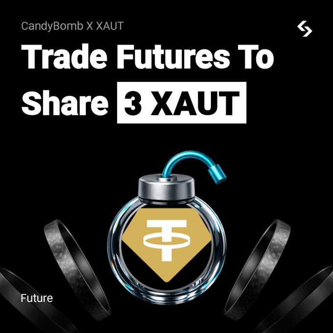 A promotional graphic for 'CandyBomb X XAUT' advertises 'Trade Futures To Share 3 XAUT' featuring an image of a gold coin-shaped token with a Tether logo inside a glass bomb.