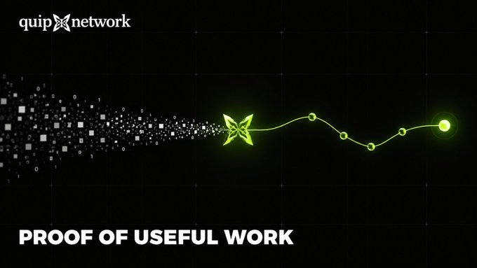 A Quip Network graphic titled 'PROOF OF USEFUL WORK' showing a green star icon connected to a dotted trajectory of glowing nodes.