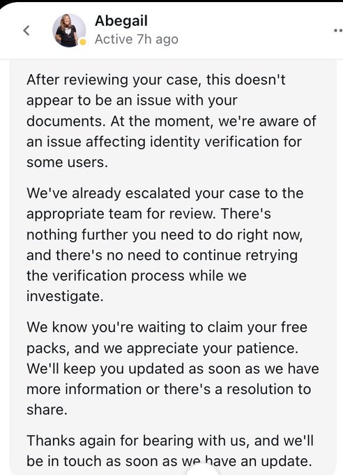 The image shows a customer support message from an agent named Abegail, who acknowledges that there's an ongoing issue with identity verification affecting some users. The message explains that the case has been escalated and reassures the user that they don't need to continue retrying the verification process while the team investigates, with no mention of any specific numbers, tickers, or names related to the gacha/pack opening tips in the accompanying post.