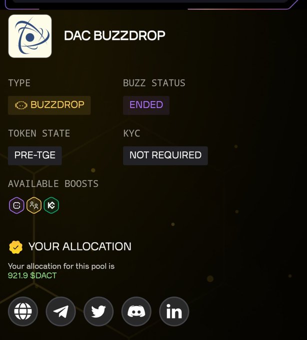 The image is a screenshot of a "DAC BUZZDROP" dashboard showing that the buzz status is "ENDED" and the user's allocation is 921.9 $DACT, confirming the post's claim of a 921 $DACT pre-sale allocation.