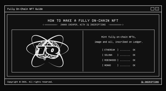 A retro-styled ASCII art graphic titled 'Fully On-Chain NFT Guide' with the heading 'HOW TO MAKE A FULLY ON-CHAIN NFT' listing compatible chains like Ethereum, Solana, Robinhood, and Monero by IQ Inscriptions.
