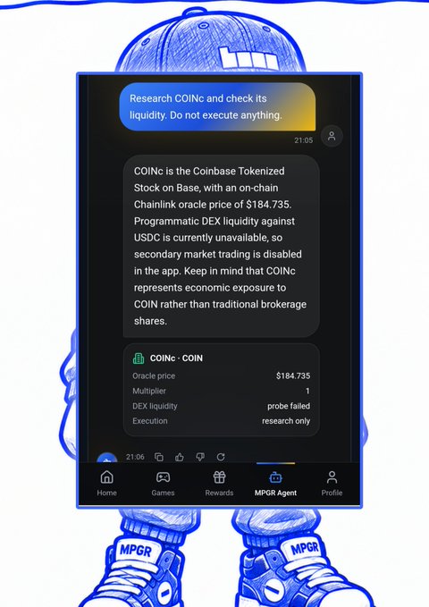 A stylized screenshot shows a chat interface with the text: "Research COINc and check its liquidity. Do not execute anything" and details about COINc being a Coinbase Tokenized Stock with an oracle price of $184.735 and "DEX liquidity probe failed."