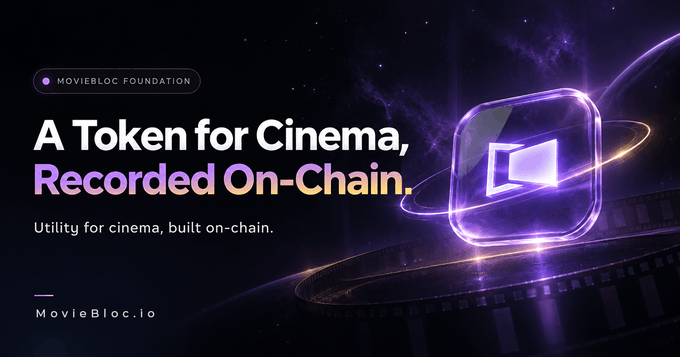 A promotional banner for MovieBloc Foundation with the text 'A Token for Cinema, Recorded On-Chain.' and the website MovieBloc.io, featuring a glowing purple video camera icon.