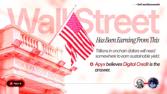 The image shows a pink-tinted graphic featuring the New York Stock Exchange building with an American flag, alongside large "Wall Street" text and the headline "Has Been Earning From This," promoting Apyx's view that Digital Credit is the answer to sustainable yield on trillions in onchain dollars.

The graphic relates to the post's theme of crypto corporate adoption and yield generation, contrasting traditional Wall Street's earnings model with Apyx's Digital Credit thesis as a potential crypto investment vehicle.