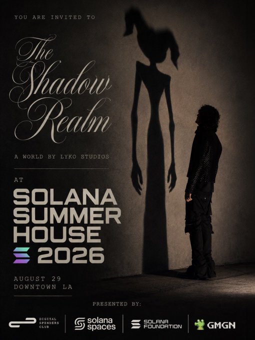 A promotional invitation to "Solana Summer House 2026" on August 29 in Downtown LA, featuring "The Shadow Realm" world by Lyko Studios, presented by Digital Spenders Club, Solana Spaces, Solana Foundation, and GMGN. The image shows a person standing beside a dramatic elongated shadow of a figure with a ponytail, with the post announcing Lyko's second event at Solana Summer House where fans can meet their favorite Solana artists.