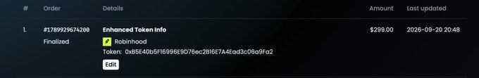 A dark-themed interface showing order details for an NFT titled 'Enhanced Token Info' by Robinhood (Token: 0xB5E40b5F1699616D078ec2B16E7A4Ead3c06a9Fa2) for $299.00, marked as Finalized.