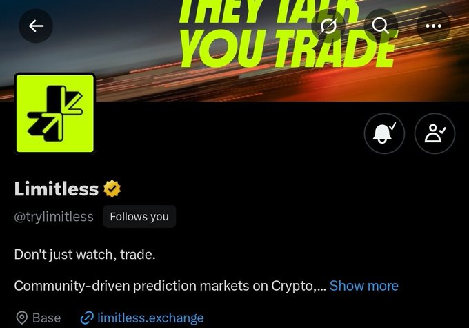 A Twitter/X profile page for 'Limitless' (@trylimitless) with the tagline 'Don't just watch, trade' promoting community-driven prediction markets on Crypto, based on Base blockchain.
