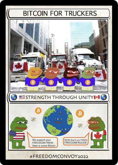 A cartoon-style poster titled 'BITCOIN FOR TRUCKERS' showing Pepe the Frog characters wearing Bitcoin shirts in front of trucks with Canadian flags, with text reading 'STRENGTH THROUGH UNITY', '#FREEDOMCONVOY2022', and references to 'FREEDOM FREN!'.