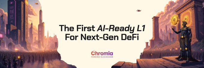 Promotional banner reading 'The First AI-Ready L1 For Next-Gen DeFi' featuring the 'Chromia' logo with a futuristic cityscape and a golden statue holding a coin.