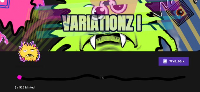 A vibrant, neon-green NFT titled "VARIATIONZ I" is displayed against a colorful psychedelic background, showing that only 5 of 525 have been minted (1%) with a claim code "7FYB_2Grk," reflecting the post's update that minting has just begun and holders have one week to claim before public access opens on the 18th.