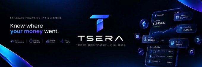 A promotional banner for TSERA, an on-chain financial intelligence platform with the tagline 'Know where your money went.'