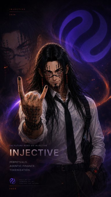 A promotional poster for 'INJECTIVE 2026' features a long-haired man with face tattoos making a peace sign, with text reading 'THE FUTURE RUNS ON INJECTIVE' and 'PERPETUALS. AGENTIC FINANCE. TOKENIZATION.'