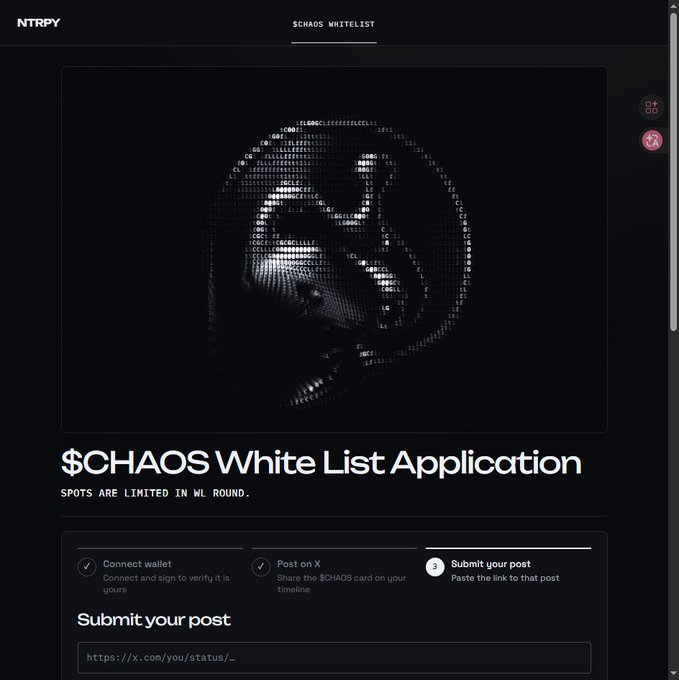 A dark-themed webpage titled '$CHAOS White List Application' with 'SPOTS ARE LIMITED IN WL ROUND,' showing a digital mosaic face graphic and steps to 'Connect wallet,' 'Post on X,' and 'Submit your post' with a field for a Twitter/X status URL.