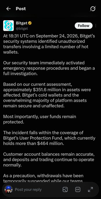 A Bitget social media post dated September 24, 2026, reporting that approximately $351.6 million in assets were affected by unauthorized transfers from hot wallets, with withdrawals temporarily suspended.