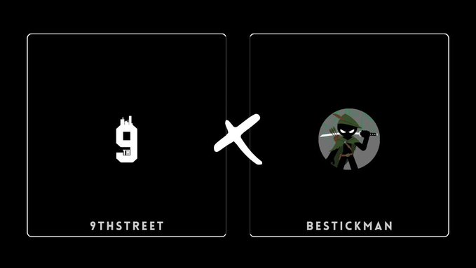 A graphic showing a collaboration between '9THSTREET' and 'BESTICKMAN', connected by an 'x' on a black background.