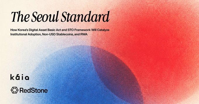 A graphic titled 'The Seoul Standard' discusses how Korea's Digital Asset Basic Act and STO Framework will catalyze institutional adoption, featuring logos for Kaia and RedStone.