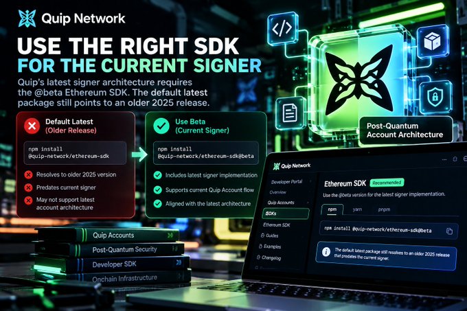A promotional graphic for Quip Network titled 'USE THE RIGHT SDK FOR THE CURRENT SIGNER', showing installation commands and a post-quantum account architecture.