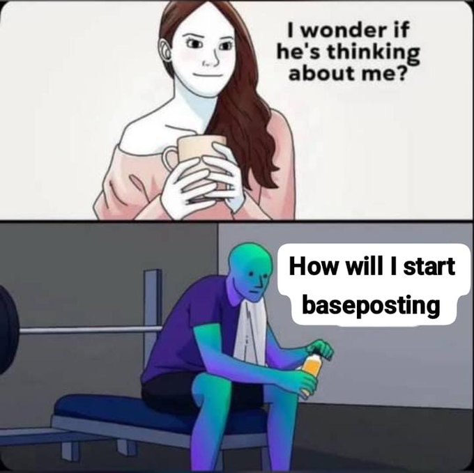 The image shows a cartoon depiction of two people, one man holding a cup while sitting down and another woman standing up with her arms crossed. The caption below the image reads "I wonder if he's thinking about me? How will I start @baseposting".