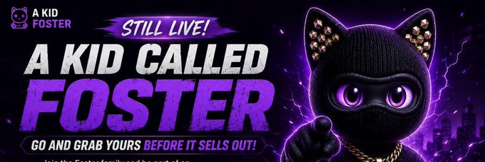 A promotional banner for "A KID CALLED FOSTER" NFT collection, featuring a purple-themed character wearing a cat-eared ski mask and gold chains against a lightning backdrop, with text declaring "STILL LIVE!" and urging viewers to grab theirs before it sells out—matching the post's call to action to mint at gravemint.io before the collection is gone.