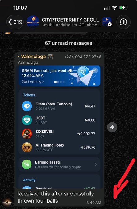 A screenshot from a Telegram group chat called "CRYPTOETERNITY GROU..." showing a member's screen with their crypto portfolio featuring tokens like Gram (₦4.47), USDT, SIXSEVEN (₦2,002.77), and ATF (₦239.76), with a message at the bottom stating "Received this after successfully thrown four balls" timestamped 8:40 AM, which supports the post's claim about community members earning rewards from the @sixsevenapp.