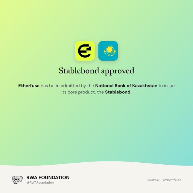 A green gradient graphic announces 'Stablebond approved', stating that 'Etherfuse has been admitted by the National Bank of Kazakhstan to issue its core product, the Stablebond.'