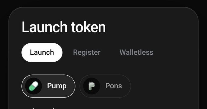 A dark-themed interface titled 'Launch token' with three tabs—Launch (selected), Register, and Walletless—and two options below: 'Pump' (with a pill icon) and 'Pons' (with a P-shaped icon).