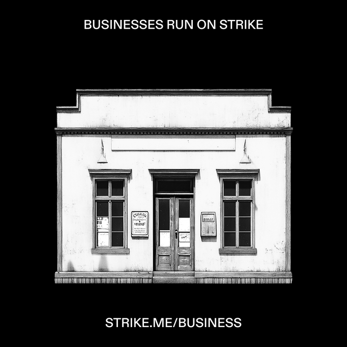 A black-and-white advertisement featuring a vintage building facade with the text 'BUSINESSES RUN ON STRIKE' at the top and 'STRIKE.ME/BUSINESS' at the bottom.