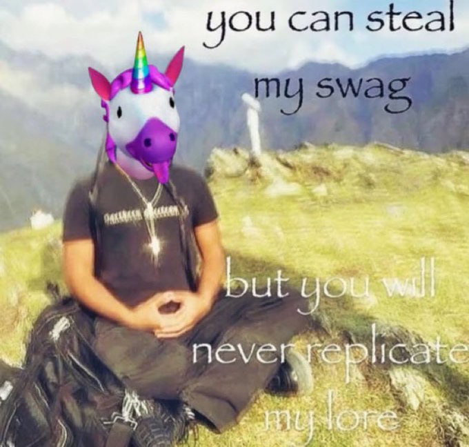 A person wearing a unicorn mask and dark clothing meditates in a mountainous landscape with text overlay reading 'you can steal my swag but you will never replicate my lore.'