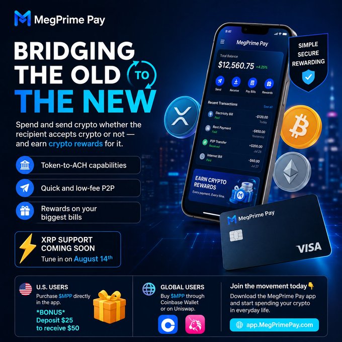 An advertisement for the MegPrime Pay app, promoting crypto spending and earning rewards, featuring a phone screen displaying an XRP balance of $12,560.75 and a Visa card.