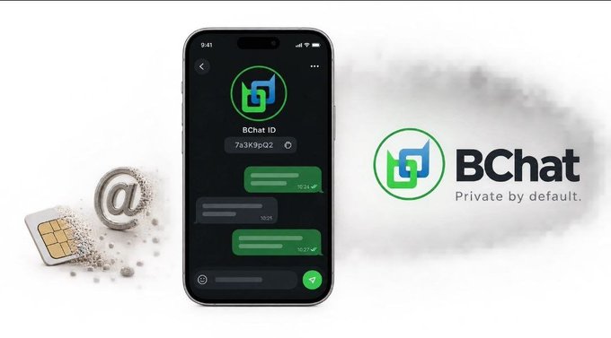 Advertisement for 'BChat' with the tagline 'Private by default,' showing a smartphone with a chat interface displaying a 'BChat ID' of '7a3k9p02' alongside a SIM card being destroyed by dust particles.