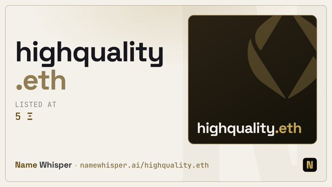 A listing card for the 'highquality.eth' domain name displays a price of 5 ETH, a flame-like logo, and references 'Name Whisper' at namewhisper.ai.