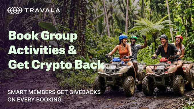 An advertisement for Travala featuring people riding ATVs through a jungle, with the text 'Book Group Activities & Get Crypto Back' and 'SMART MEMBERS GET GIVEBACKS ON EVERY BOOKING'.